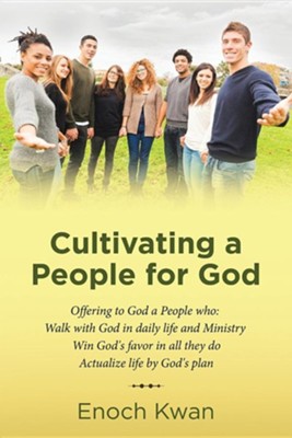 Cultivating A People For God- Paperback